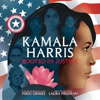 Kamala Harris: Rooted in Justice, Hardcover/Nikki Grimes