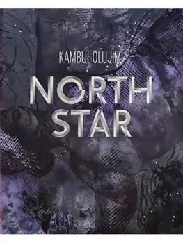 Kambui Olujimi: North Star, Hardback/***