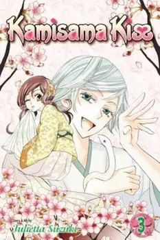Kamisama Kiss, Volume 3, Paperback/Julietta Suzuki