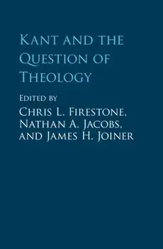 Kant and the Question of Theology, Hardback/***