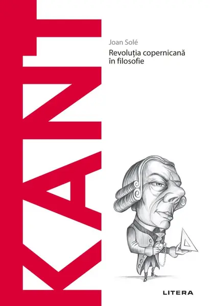 Kant. Volumul 3. Descopera Filosofia