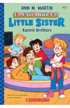 Karen's Brothers (Baby-Sitters Little Sister #17) - Ann M. Martin