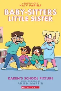Karen's School Picture: A Graphic Novel (Baby-Sitters Little Sister #5) (Adapted Edition), Paperback/Ann M. Martin