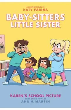 Karen's School Picture: A Graphic Novel (Baby-Sitters Little Sister #5) (Adapted Edition) - Ann M. Martin