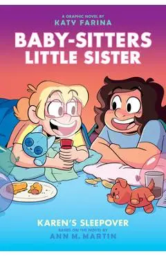 Karen's Sleepover: A Graphic Novel (Baby-Sitters Little Sister #8) - Ann M. Martin