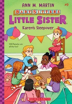 Karen's Sleepover (Baby-Sitters Little Sister #9), Paperback/Ann M. Martin
