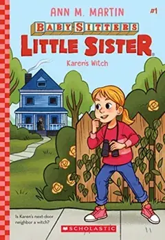Karen's Witch (Baby-Sitters Little Sister #1), 1, Paperback/Ann M. Martin