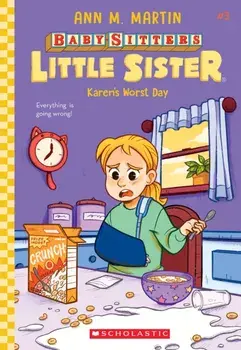 Karen's Worst Day (Baby-Sitters Little Sister #3), 3, Paperback/Ann M. Martin