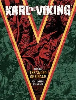 Karl the Viking - Volume One. The Sword of Eingar, Paperback/Ted Cowan