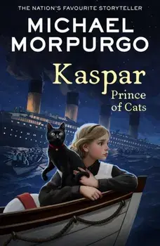 Kaspar. Prince of Cats, Paperback/Michael Morpurgo