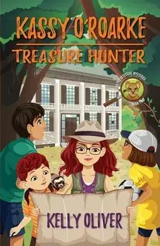 Kassy O'Roake, Treasure Hunter, Paperback/Kelly Oliver