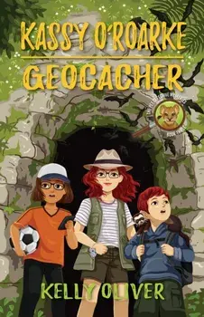 Kassy O'Roarke Geocacher: The Pet Detective Mysteries, Paperback/Kelly Oliver