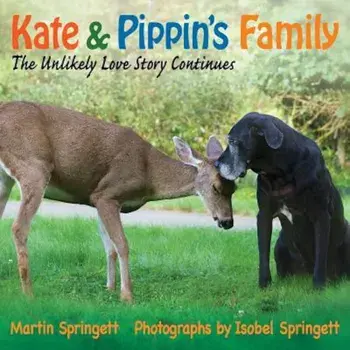 Kate & Pippin's Family: The Unlikely Love Story Continues, Paperback/Martin Springett