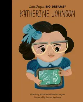 Katherine Johnson, Hardback/Maria Isabel Sanchez Vegara
