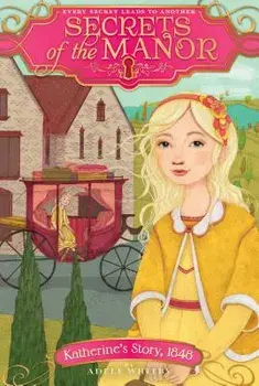 Katherine's Story, 1848, Paperback/Adele Whitby