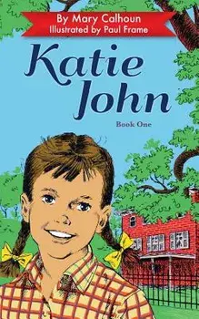 Katie John, Paperback/Mary Calhoun