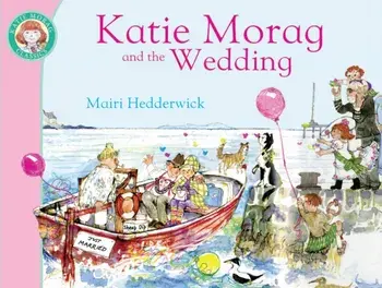 Katie Morag and the Wedding, Paperback/Mairi Hedderwick