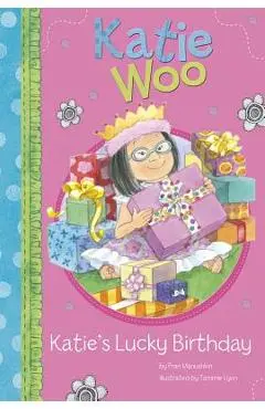 Katie's Lucky Birthday - Fran Manushkin