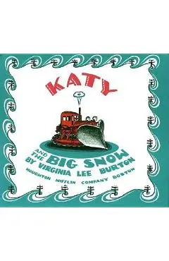 Katy and the Big Snow - Virginia Lee Burton
