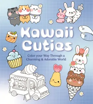Kawaii Cuties. Color Your Way Through a Charming and Adorable World - More Than 100 Pages To Color!, Paperback/Editors of Chartwell Books