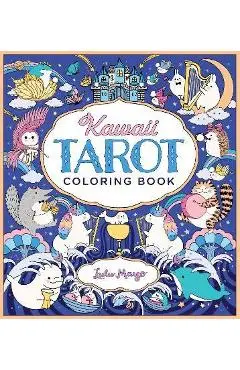 Kawaii Tarot Coloring Book: Color Your Way Through the Cutest of Tarot Cards--Kawaii Style! - Lulu Mayo