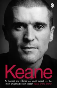 Keane. The Autobiography, Paperback/Roy Keane