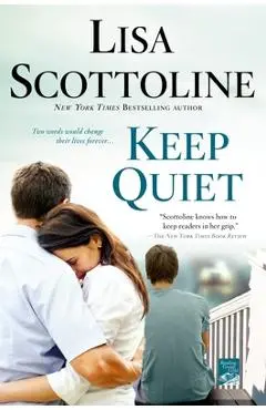 Keep Quiet - Lisa Scottoline