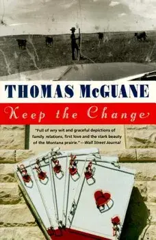 Keep the Change, Paperback/Thomas McGuane