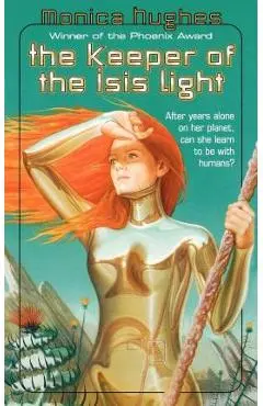 Keeper of the Isis Light - Monica Hughes