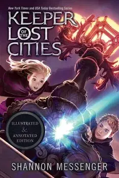 Keeper of the Lost Cities Illustrated & Annotated Edition: Book One, Paperback/Shannon Messenger