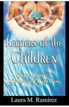 Keepers of the Children - Laura M. Ramirez