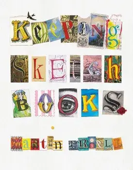 Keeping Sketchbooks, Paperback/Martin Ursell