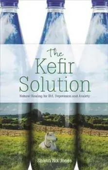 Kefir Solution, Paperback/Shann Nix Jones