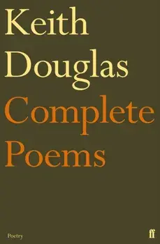 Keith Douglas: The Complete Poems, Paperback/Keith Douglas