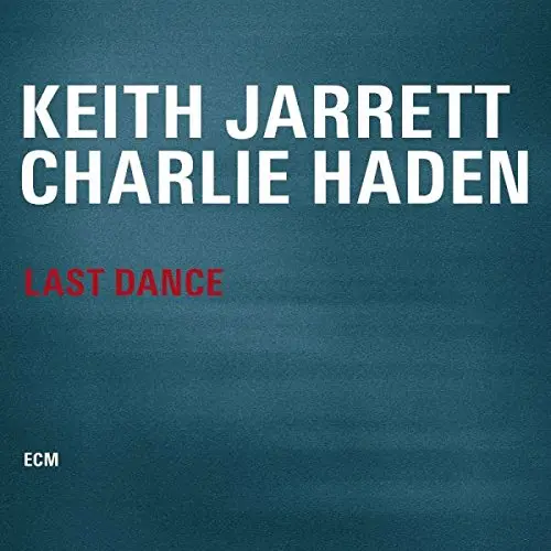 Keith Jarrett & Charlie Haden - Last Dance - Vinyl | Keith Jarrett, Charlie Haden