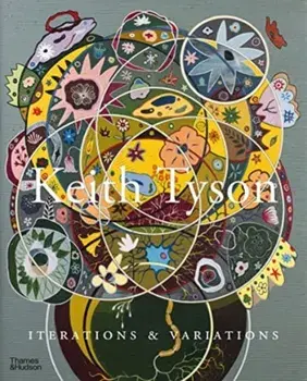 Keith Tyson: Iterations and Variations, Hardback/Beatrix Ruf