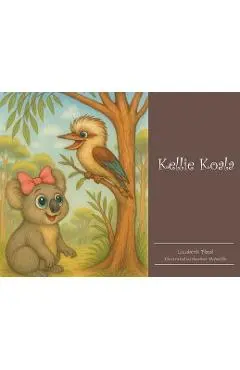 Kellie Koala - Lizabeth Ross