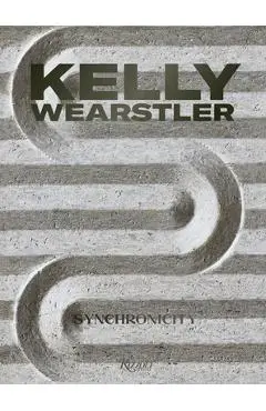 Kelly Wearstler: Synchronicity - Kelly Wearstler