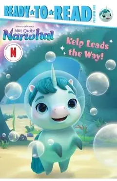Kelp Leads the Way!: Ready-To-Read Pre-Level 1 - Maggie Testa