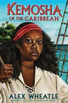 Kemosha of the Caribbean, Paperback/Alex Wheatle