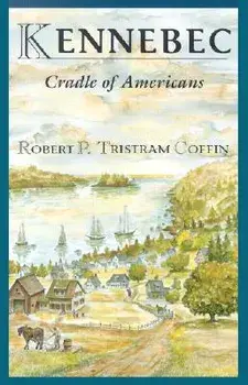Kennebec, Paperback/Robert Coffin