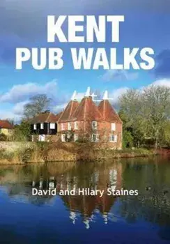 Kent Pub Walks, Paperback/Hilary Staines