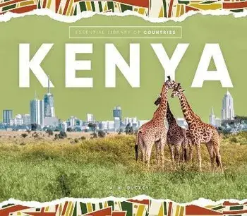 Kenya, Library Binding/A. W. Buckey