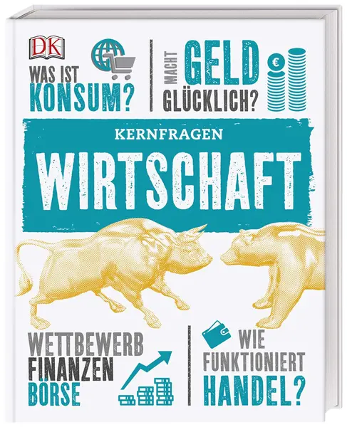 Kernfragen Wirtschaft | Marcus Weeks
