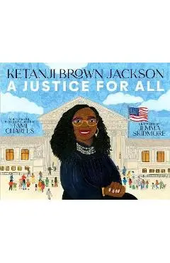 Ketanji Brown Jackson: A Justice for All - Tami Charles