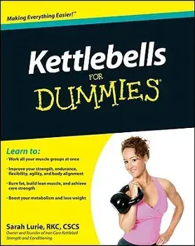 Kettlebells for Dummies, Paperback/Sarah Lurie