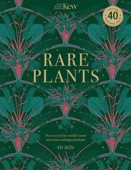 Kew - Rare Plants. Forty of the world's rarest and most endangered plants, Paperback/Ed Ikin
