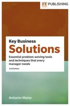 Key Business Solutions. 2 ed, Paperback/Antonio Weiss