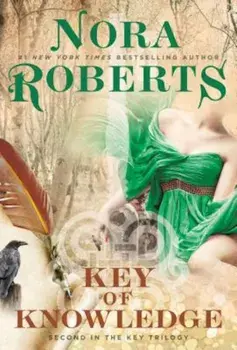 Key of Knowledge, Paperback/Nora Roberts