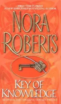 Key of Knowledge, Paperback/Nora Roberts